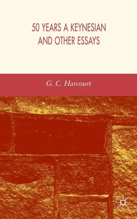 Harcourt |  50 Years a Keynesian and Other Essays | Buch |  Sack Fachmedien