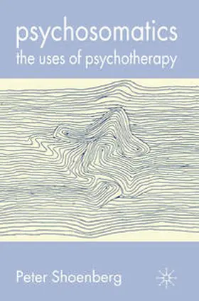 Shoenberg |  Psychosomatics | Buch |  Sack Fachmedien