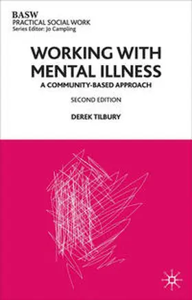Tilbury |  Working with Mental Illness | Buch |  Sack Fachmedien