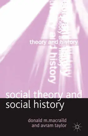 Macraild / Taylor | Social Theory and Social History | Buch | 978-0-333-94747-0 | sack.de