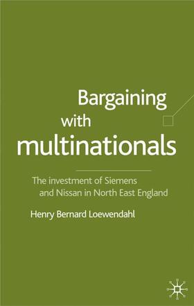 Loewendahl | Bargaining with Multinationals | Buch | 978-0-333-94813-2 | sack.de