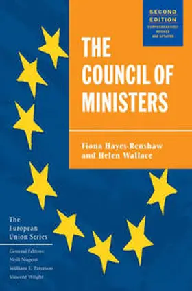 Hayes-Renshaw / Wallace |  The Council of Ministers | Buch |  Sack Fachmedien