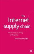 Chorafas |  The Internet Supply Chain | Buch |  Sack Fachmedien