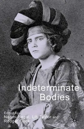 Segal / Taylor / Cook |  Indeterminate Bodies | Buch |  Sack Fachmedien