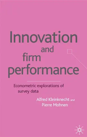 Kleinknecht / Mohnen |  Innovation and Firm Performance | Buch |  Sack Fachmedien