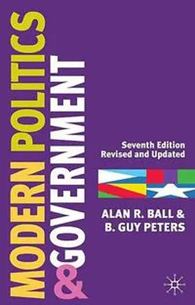 Ball / Peters |  Modern Politics and Government | Buch |  Sack Fachmedien
