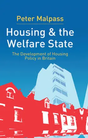 Malpass |  Housing and the Welfare State | Buch |  Sack Fachmedien