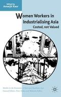 Kaur |  Women Workers in Industrialising Asia | Buch |  Sack Fachmedien