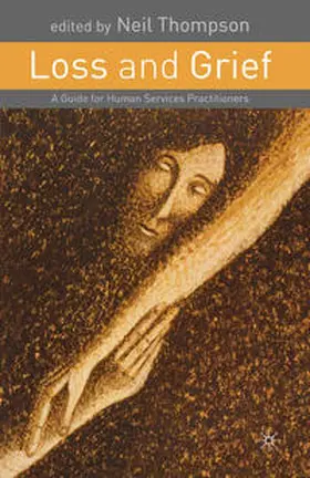 Thompson | Loss and Grief | Buch | 978-0-333-96328-9 | www.sack.de