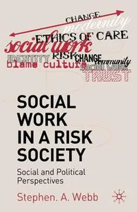 Webb |  Social Work in a Risk Society | Buch |  Sack Fachmedien