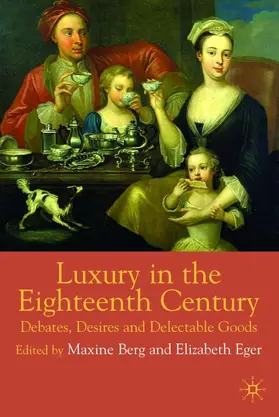 Berg / Eger |  Luxury in the Eighteenth Century | Buch |  Sack Fachmedien