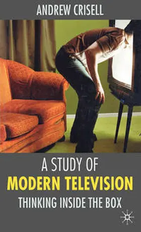 Crisell |  A Study of Modern Television | Buch |  Sack Fachmedien