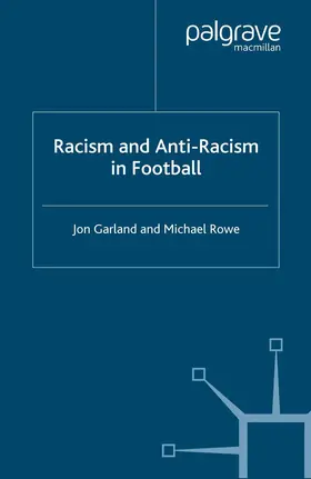 Rowe / Garland |  Racism and Anti-Racism in Football | Buch |  Sack Fachmedien