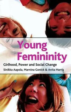 Aapola / Gonick / Harris |  Young Femininity | Buch |  Sack Fachmedien