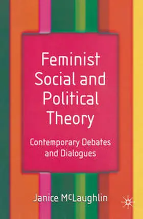 McLaughlin |  Feminist Social and Political Theory | Buch |  Sack Fachmedien