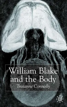 Connolly |  William Blake and the Body | Buch |  Sack Fachmedien