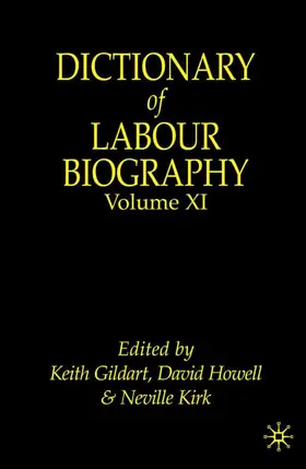 Gildart / Howell / Kirk |  Dictionary of Labour Biography | Buch |  Sack Fachmedien