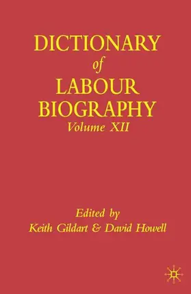 Howell / Gildart |  Dictionary of Labour Biography | Buch |  Sack Fachmedien
