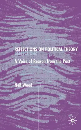 Wood |  Reflections on Political Theory | Buch |  Sack Fachmedien