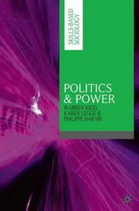 Kidd / Legge / Harari |  Politics & Power | Buch |  Sack Fachmedien