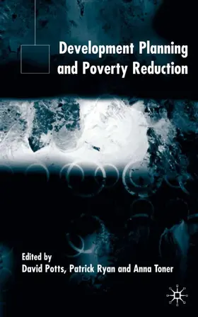 Potts / Ryan / Toner |  Development Planning and Poverty Reduction | Buch |  Sack Fachmedien