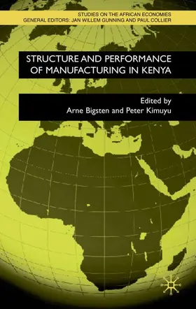 Kimuyu / Bigsten |  Structure and Performance of Manufacturing in Kenya | Buch |  Sack Fachmedien