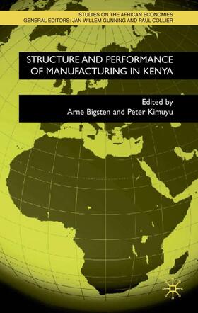 Kimuyu / Bigsten | Structure and Performance of Manufacturing in Kenya | Buch | 978-0-333-97028-7 | sack.de