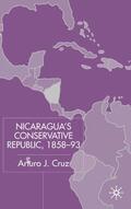 Loparo |  Nicaragua's Conservative Republic, 1858-93 | Buch |  Sack Fachmedien