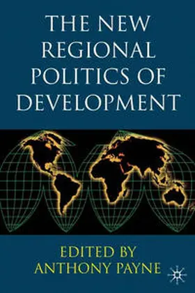 Payne |  New Regional Politics of Development | Buch |  Sack Fachmedien
