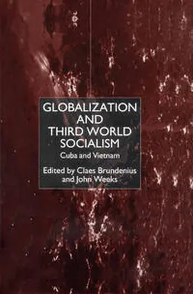 Brundenius / Weeks |  Globalization and Third-World Socialism | eBook | Sack Fachmedien
