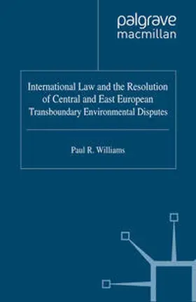 Williams |  International Law and the Resolution of Central and East European | eBook | Sack Fachmedien