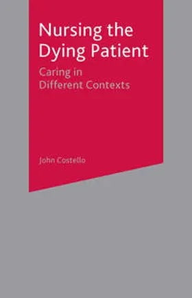 Costello |  Nursing the Dying Patient | Buch |  Sack Fachmedien