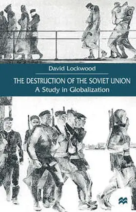 Lockwood |  The Destruction of the Soviet Union | eBook | Sack Fachmedien