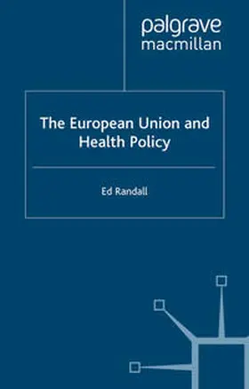 Randall |  The European Union and Health Policy | eBook | Sack Fachmedien