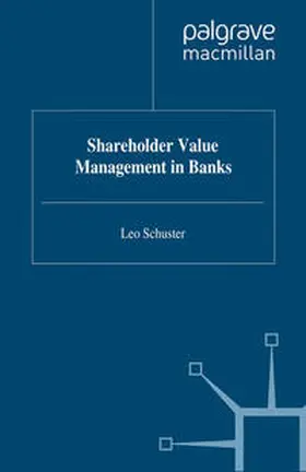 Schuster |  Shareholder Value Management in Banks | eBook | Sack Fachmedien