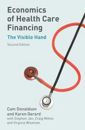 Donaldson / Gerard / Jan |  Economics of Health Care Financing | Buch |  Sack Fachmedien