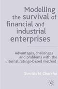 Chorafas |  Modelling the Survival of Financial and Industrial Enterprises | Buch |  Sack Fachmedien