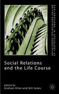 Allan / Jones |  Social Relations and the Life Course | Buch |  Sack Fachmedien