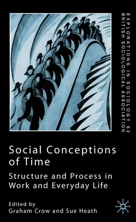 Crow / Heath |  Social Conceptions of Time | Buch |  Sack Fachmedien