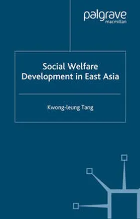 Tang |  Social Welfare Development in East Asia | eBook | Sack Fachmedien