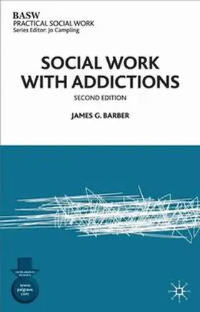 Barber |  Social Work with Addictions | Buch |  Sack Fachmedien