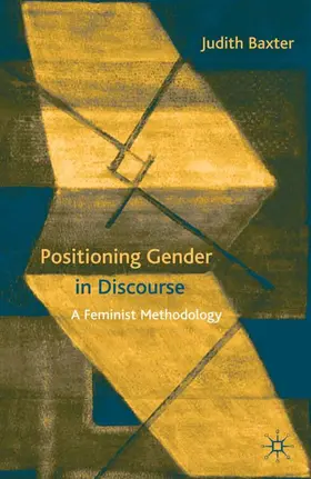Baxter |  Positioning Gender in Discourse | Buch |  Sack Fachmedien