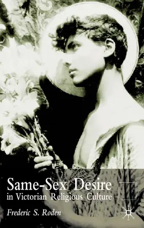 Roden |  Same-Sex Desire in Victorian Religious Culture | Buch |  Sack Fachmedien