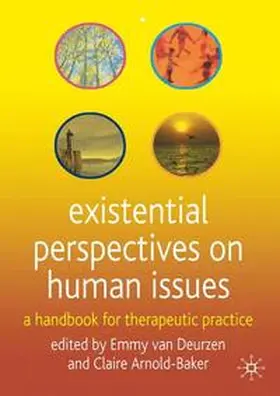 Deurzen / Arnold-Baker |  Existential Perspectives on Human Issues | Buch |  Sack Fachmedien