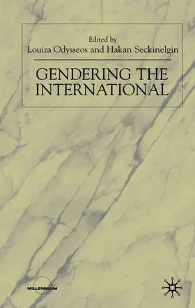 Seckinelgin / Odysseos |  Gendering the International | Buch |  Sack Fachmedien