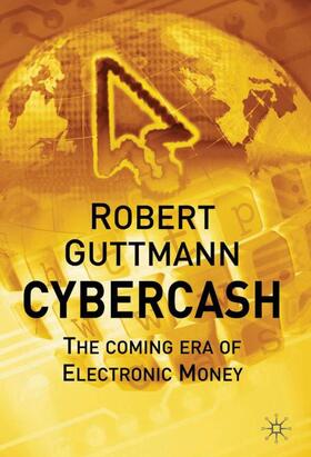 Guttmann | Cybercash | Buch | 978-0-333-98730-8 | sack.de