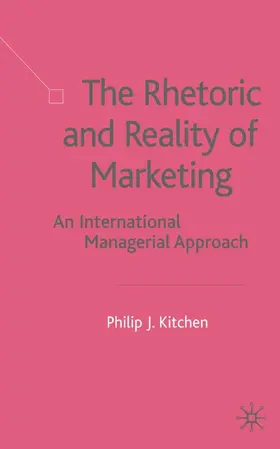 Kitchen |  The Rhetoric and Reality of Marketing | Buch |  Sack Fachmedien