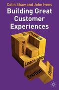 Shaw / Ivens |  Building Great Customer Experiences | Buch |  Sack Fachmedien