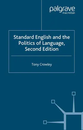 Crowley |  Standard English and the Politics of Language | Buch |  Sack Fachmedien