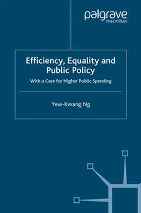 Ng |  Efficiency, Equality and Public Policy | eBook | Sack Fachmedien